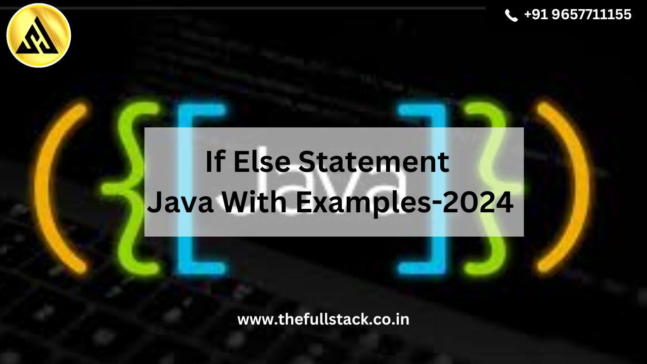 If Else Statement Java With Examples-2024