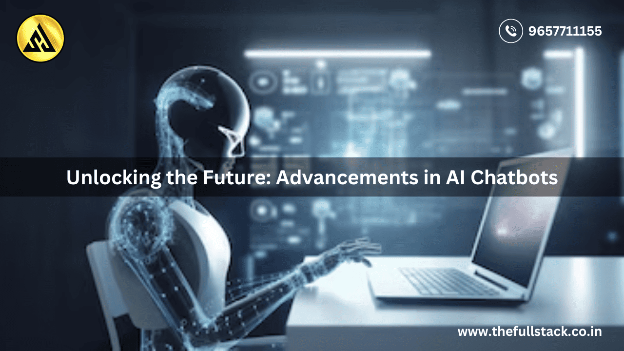 Unlocking the Future: Advancements in AI Chatbots
