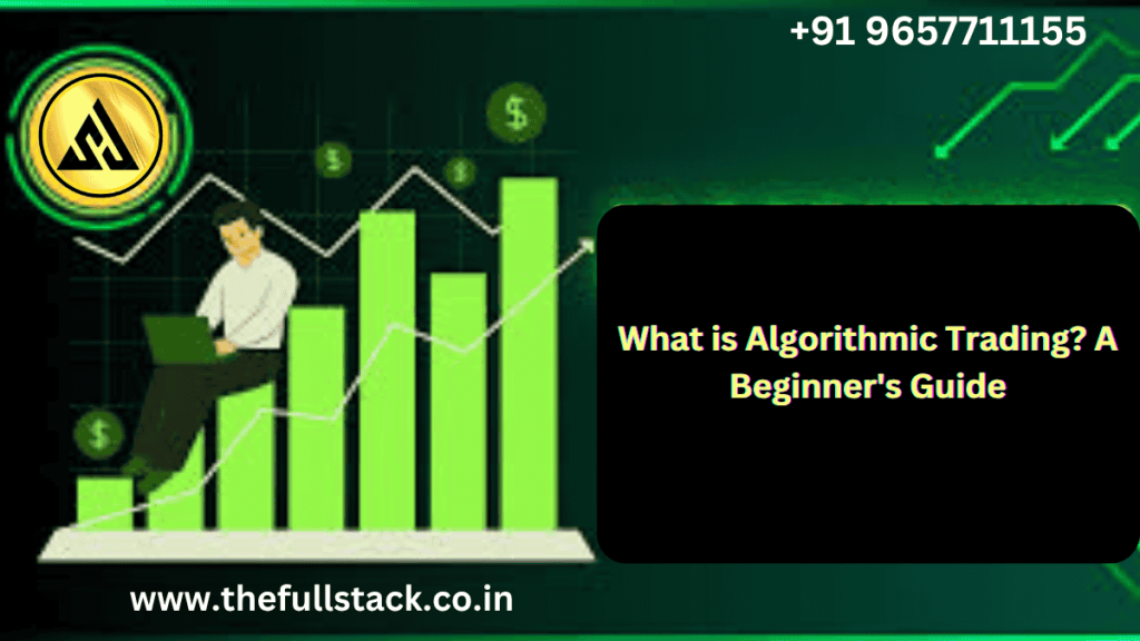 Introduction to Algorithmic Trading