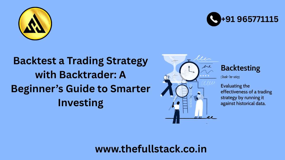 Backtest a Trading Strategy with Backtrader