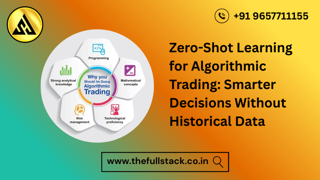 Zero-Shot Learning in Algorithmic Trading