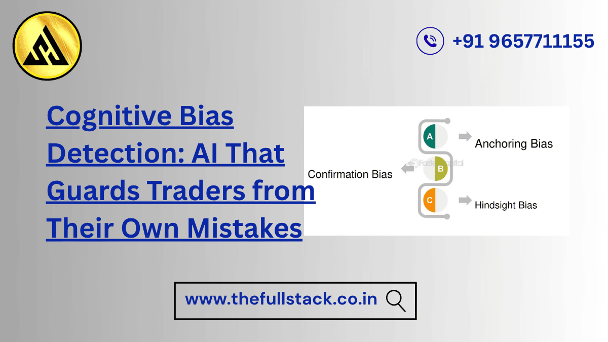 Cognitive Bias Detection in Trading