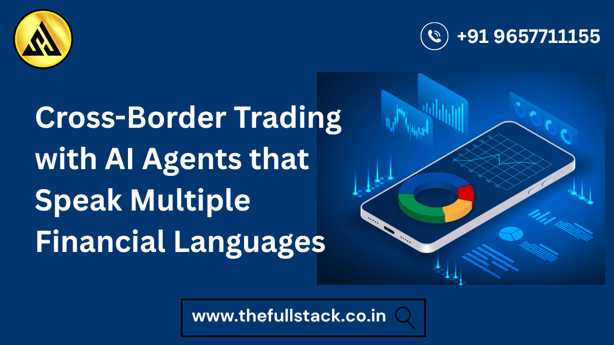 Cross-Border Trading with AI Agents