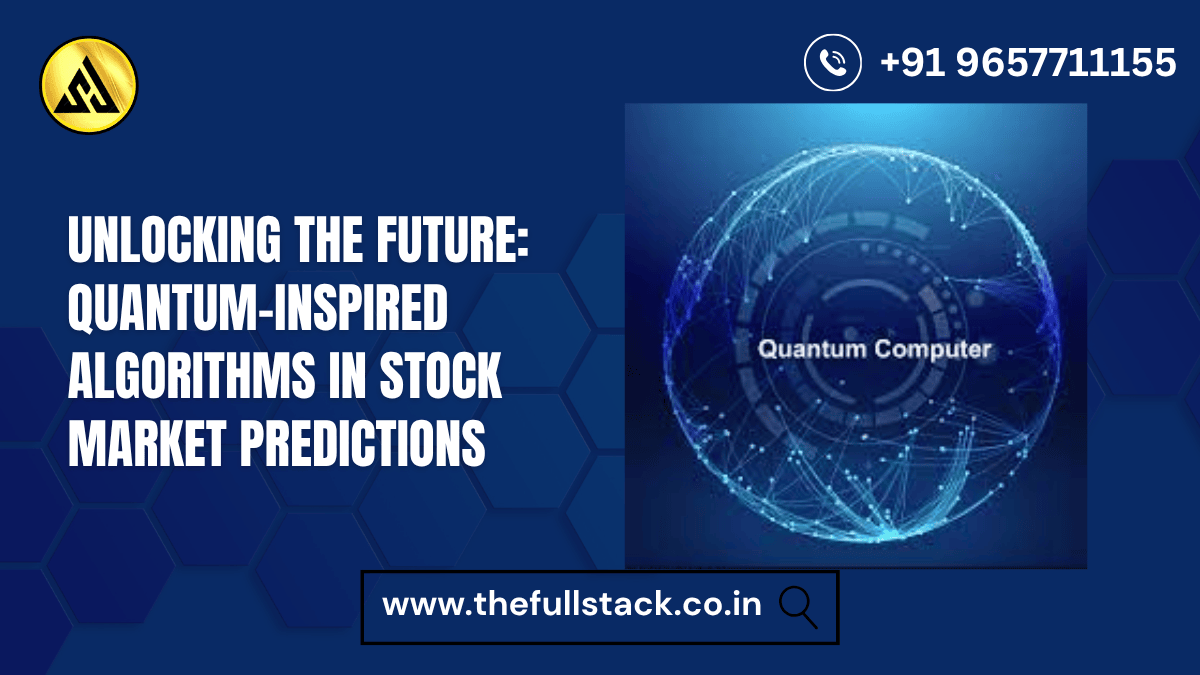 quantum-inspired algorithms in stock market predictions