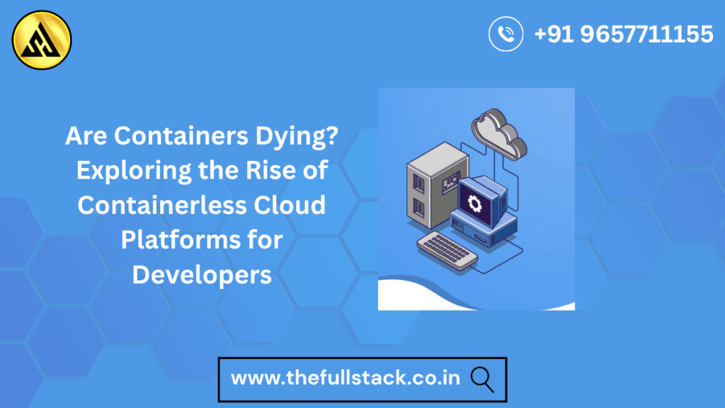 containerless cloud platforms