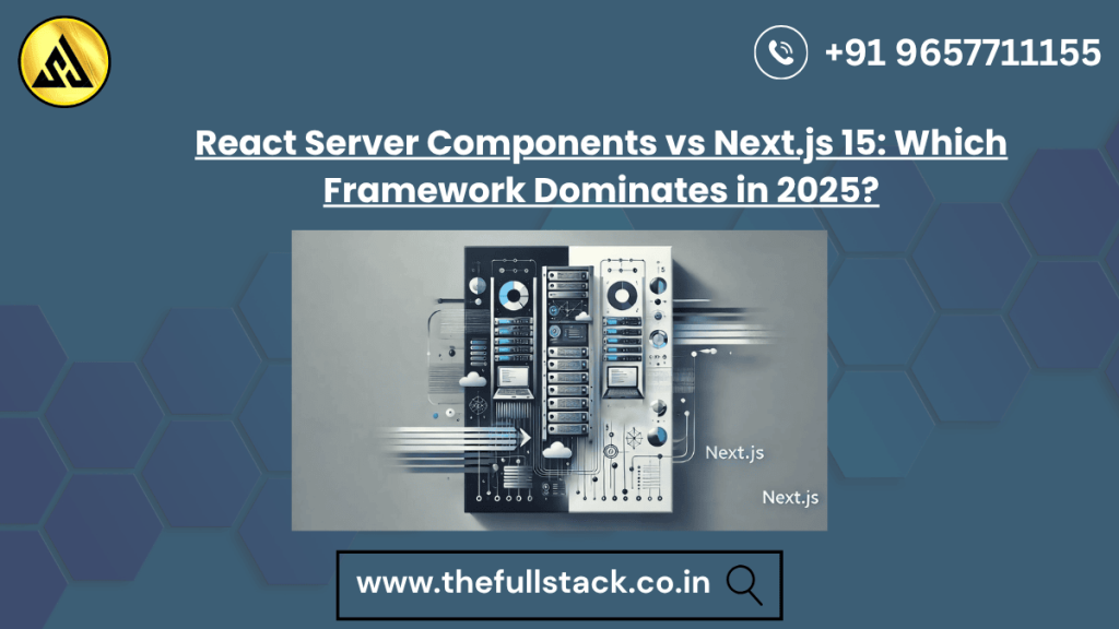 React Server Components vs Next.js 15 comparison chart