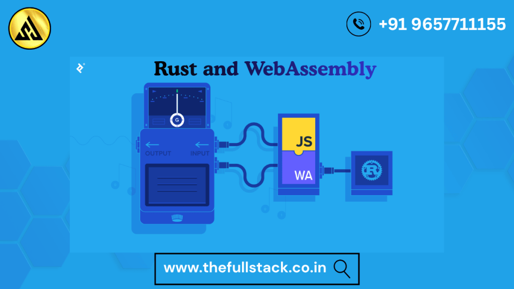 Rust and WebAssembly powering modern web apps