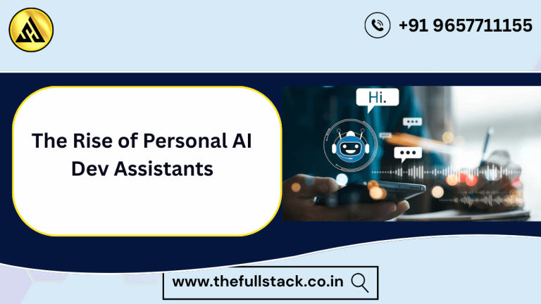 Personal AI dev assistants for full stack engineers