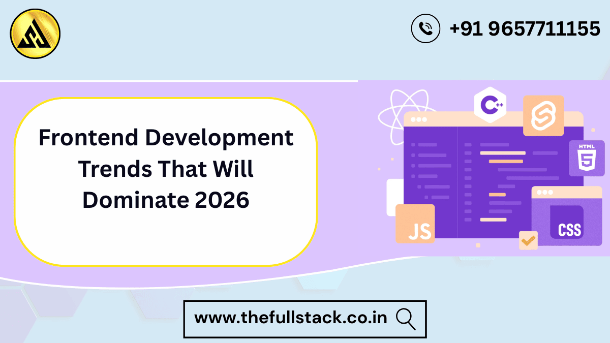 Frontend Development Trends 2026 for modern web applications