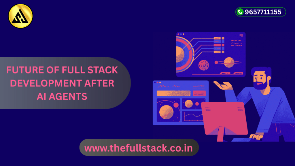 future of full stack development after AI agents