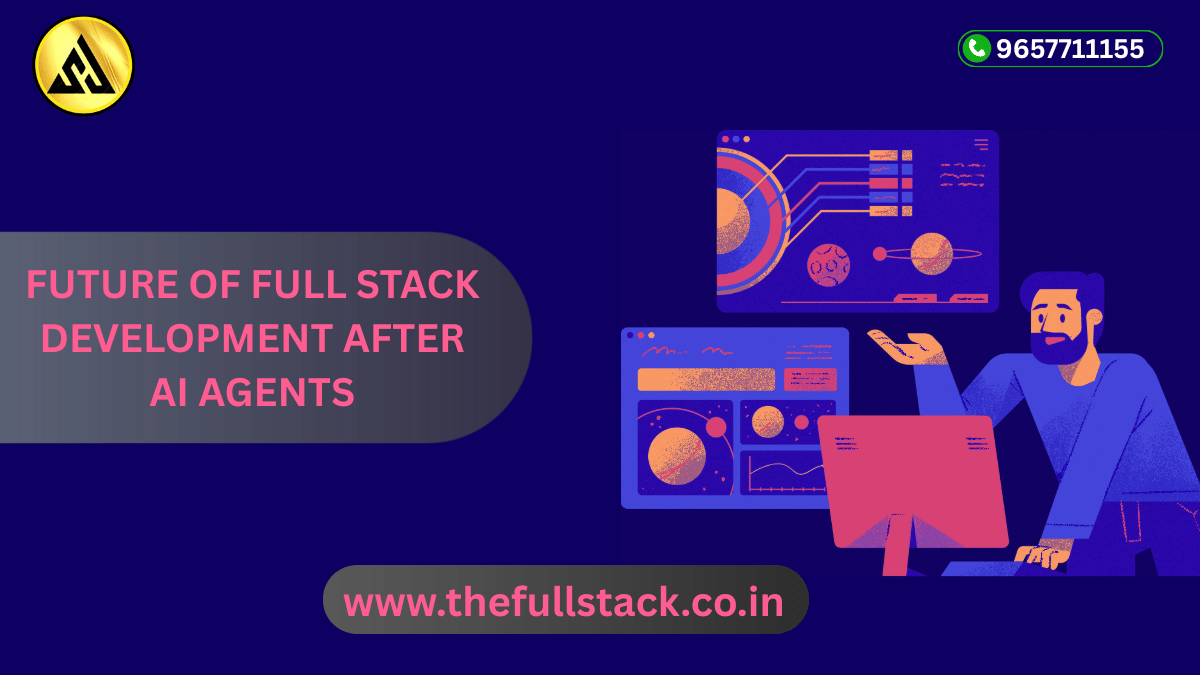 future of full stack development after AI agents