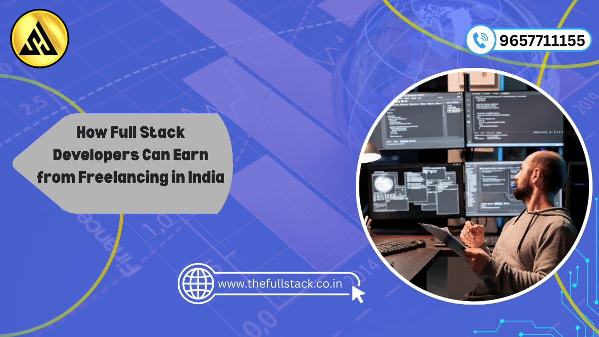 full stack developer freelancing in India working on remote client projects