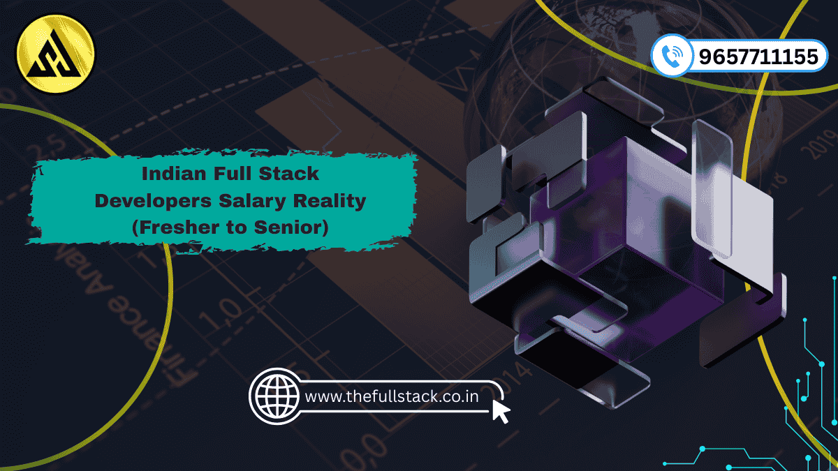 Indian full stack developer salary reality from fresher to senior in 2026