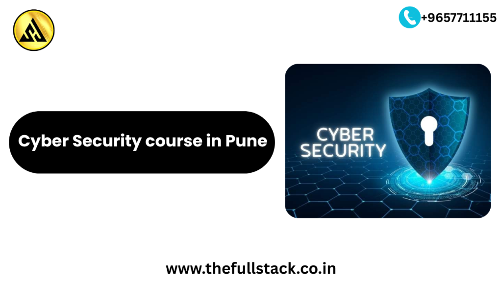 Cyber Security Course in Pune with Ethical Hacking Training